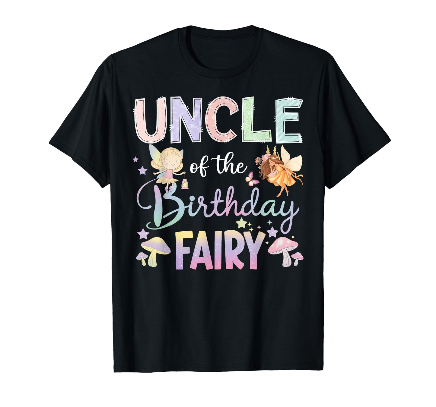 Uncle Of The Birthday Fairy Little Girl Magical Family T-Shirt