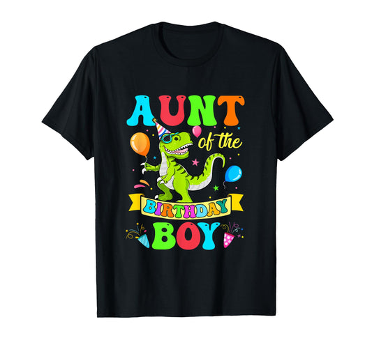 Love Family Matching Aunt Of The Birthday Boy T-Rex Dinosaur Birthday Party T-Shirt