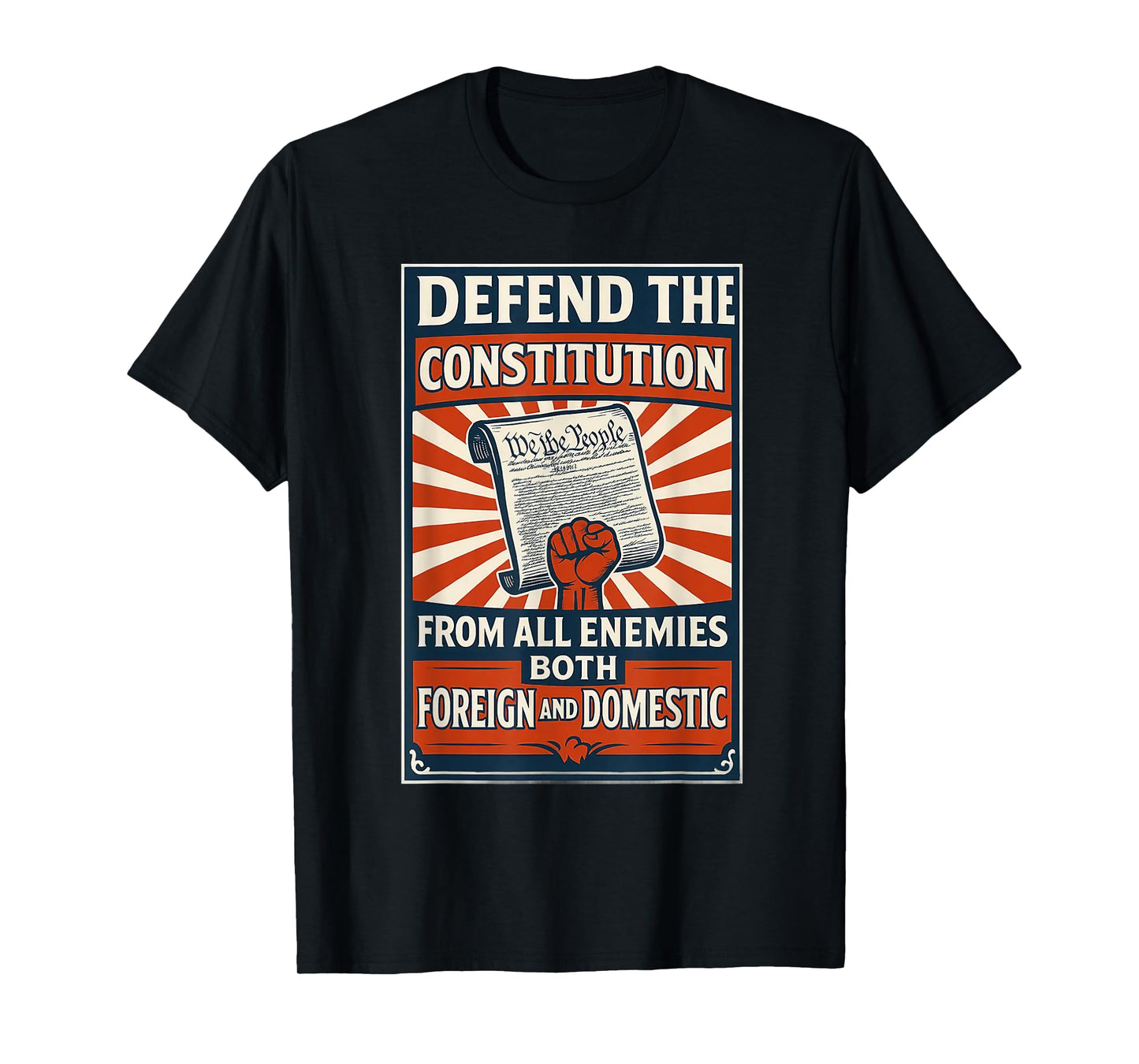 Defend The Constitution From All Enemies Both T-Shirt