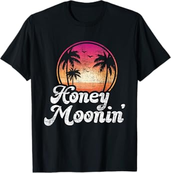 Honeymoonin' - Vintage Sunset Honeymoon Vacation Marriage T-Shirt