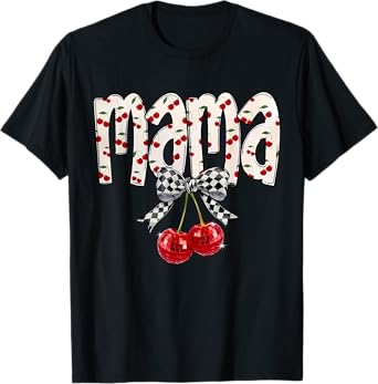 Cherry Bow Coquette Mama Mommy Cherry Happy Mother's Day T-Shirt