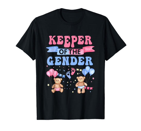 Keeper Of The Gender Reveal Baby Bear Balloons Pink Or Blue T-Shirt