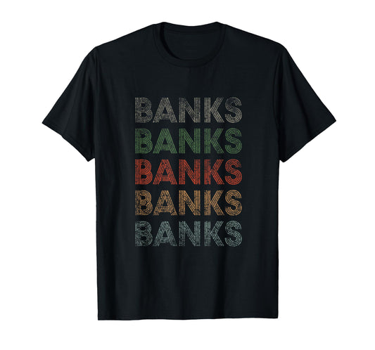 Banks First Name Grunge Style Vintage Retro T-Shirt