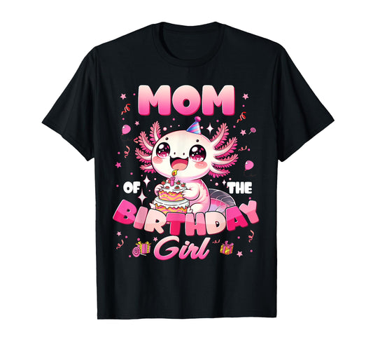 Mom And Dad Of The Birthday Axolotl Family Matching Party T-Shirt