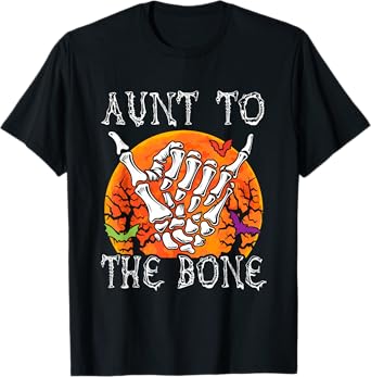 Aunt To Bone Halloween Moon Costume Skeleton Hand Lover T-Shirt