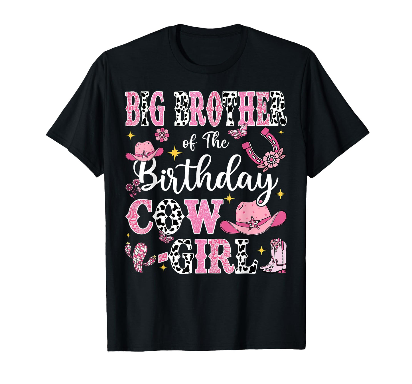Big Brother Of The Birthday Cow-Girl Rodeo Cow Girl Birthday T-Shirt
