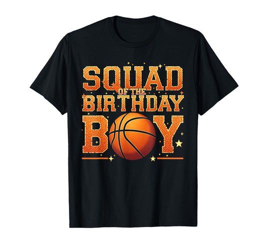 Squad of the Birthday Boy Basketball Gear Festive Team Funny T-Shirt