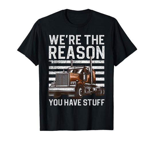 Funny Trucker Design For Men Women Semi Truck Driver Lover T-Shirt