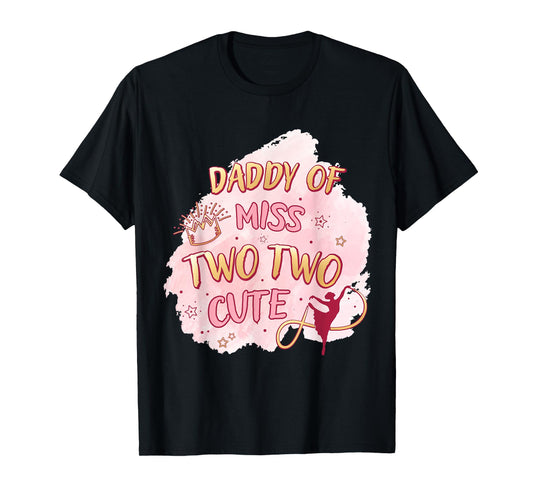 Ballet Girl Second Birthday Daddy Two Cute Ballerina Party T-Shirt