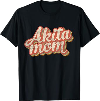 Vintage Akita Mom Gift Akita Mother Dog Lover Pet Mama Men Women Girls Kids T-Shirt