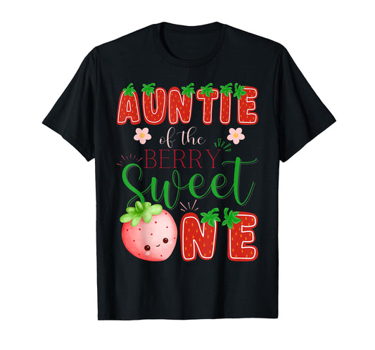 Auntie Of The Berry Sweet One 1St Birthday Strawberry T-Shirt