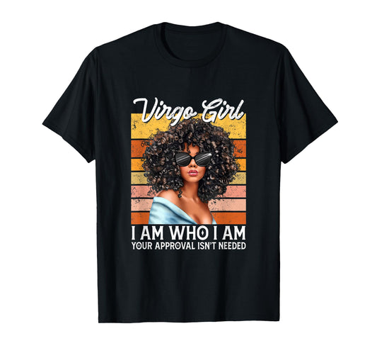 Virgo Girl I Am Who I Am Birthday Afro Black Womens T-Shirt