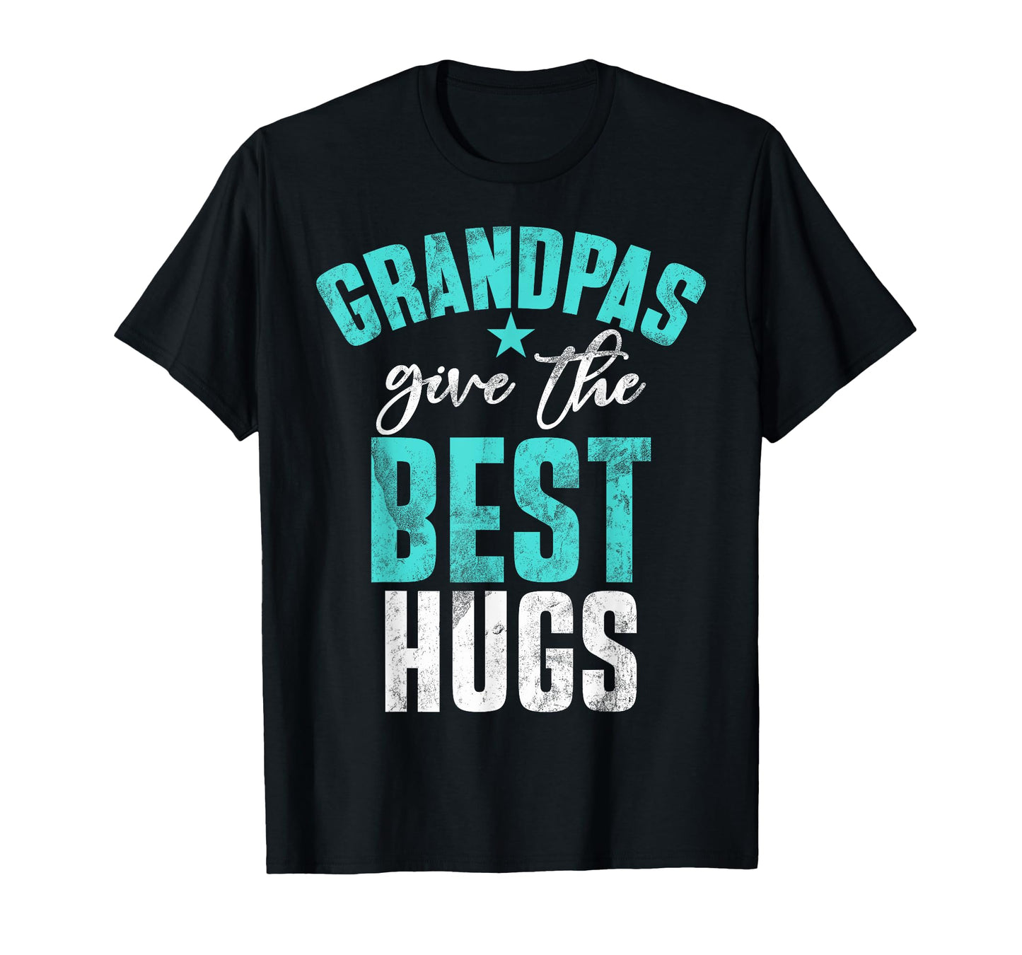 Grandpas Give the Best Hugs Grandpa T-Shirt
