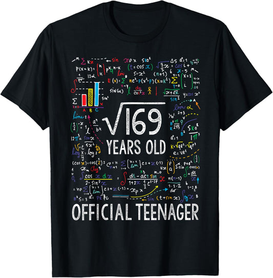 Square Root Of 169 13 Years Old Official Teenager Birthday T-Shirt