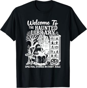 Welcome To The Haunted Library Halloween Ghost Reading Book T-Shirt