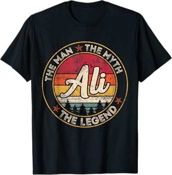 Ali The Man The Myth The Legend Personalized Name T-Shirt