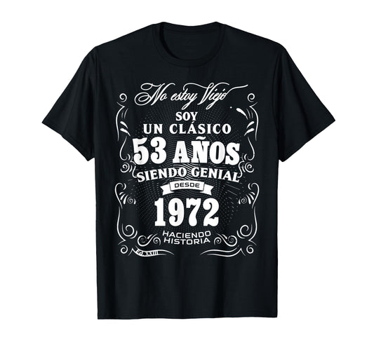 Vintage 53rd Birthday Men Funny 1972 53 Birthday Spanish T-Shirt