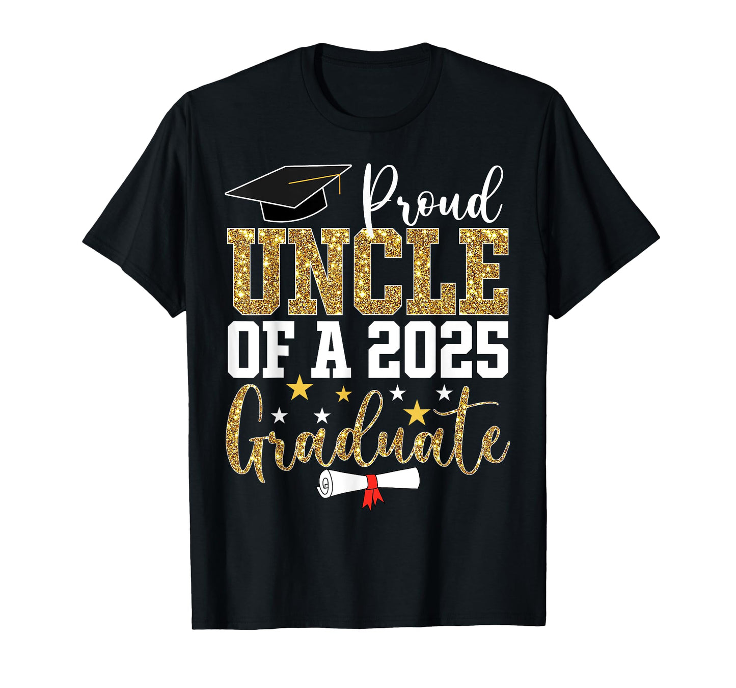 Proud Uncle of A 2025 Graduate Uncle Graduation 2025 T-Shirt