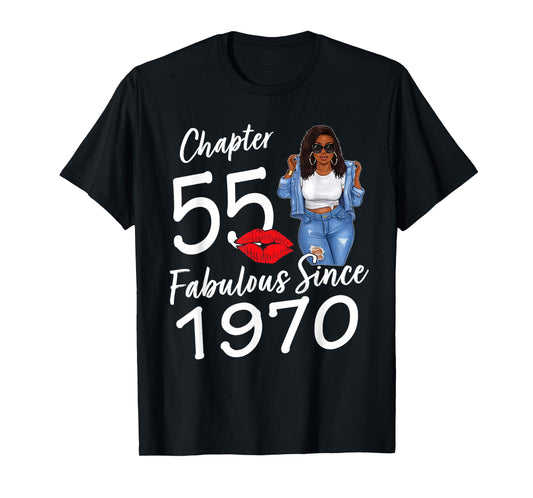 Chapter 55 Fabulous Since 1970 55 Year Old Bday Black Women T-Shirt