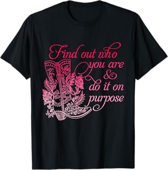 Find Out Who You Are & Do It On Purpose Vintage Apparel T-Shirt