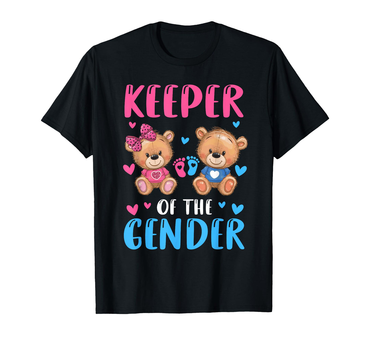 Keeper Of The Gender Reveal Baby Bear Pink Or Blue T-Shirt