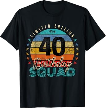 40 Year Old Birthday Squad Vintage 40th B-Day Group Friends T-Shirt