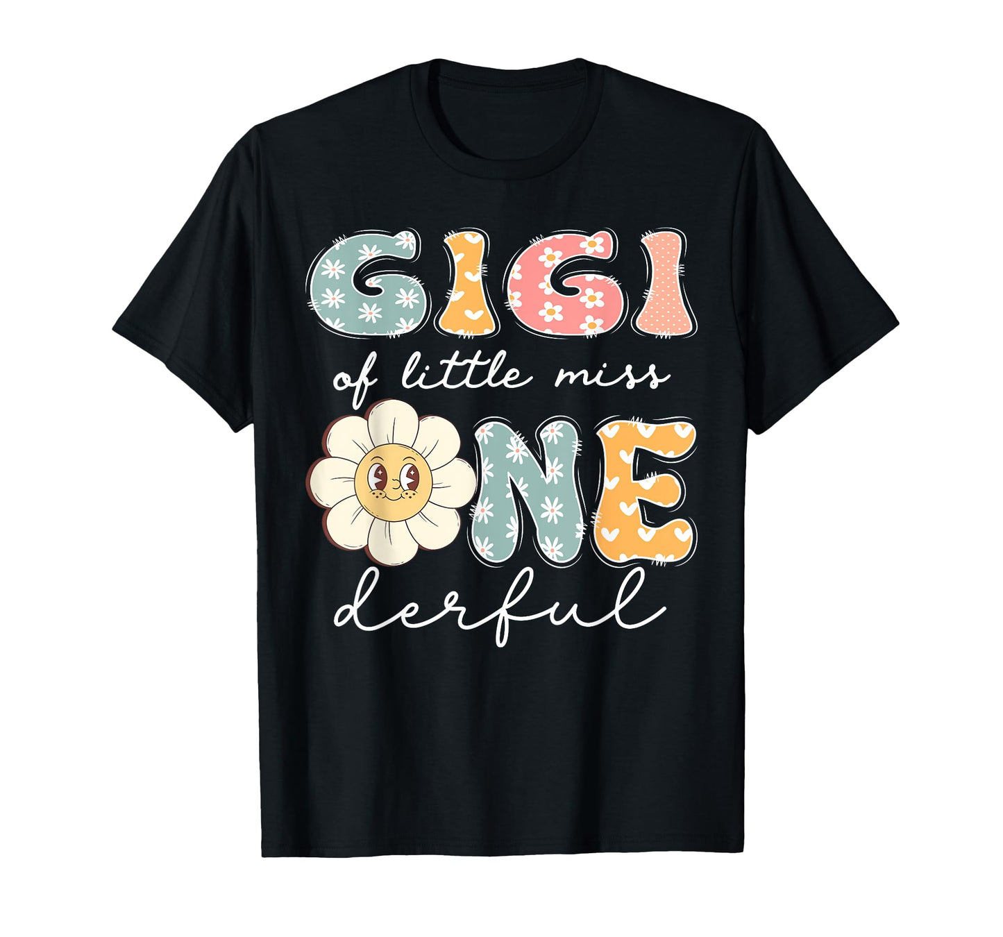 Gigi Of Little Miss Onederful 1St Birthday Girl Daisy T-Shirt