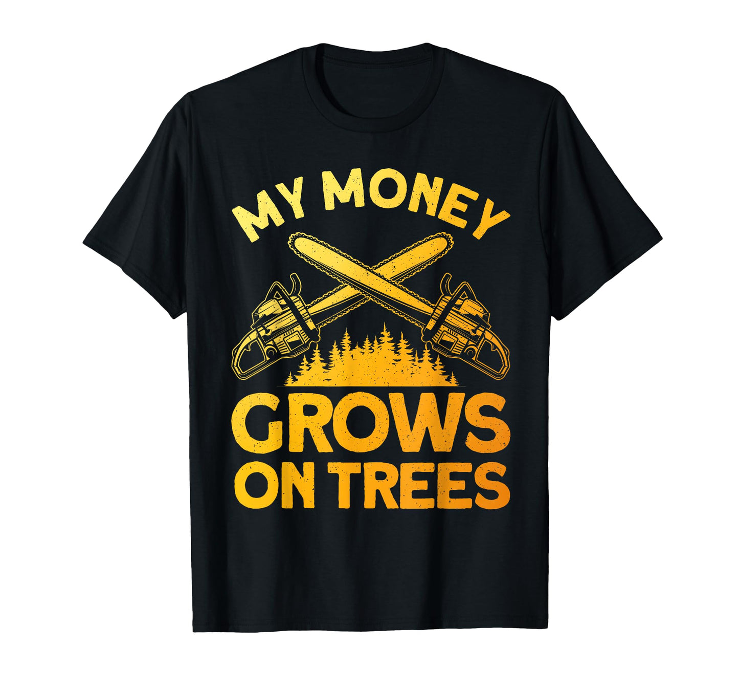 Funny Lumberjack Art for Men Tree Cutter Saw Logger Chainsaw T-Shirt