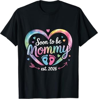 Soon To be Mommy 2026 Mom Est 2026 Loading Promoted to Mommy T-Shirt