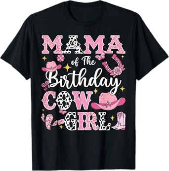 Mama Of The Birthday Cow-Girl Rodeo Cow Girl Birthday T-Shirt