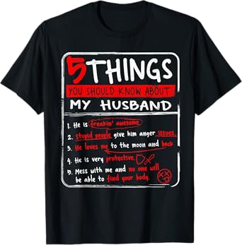 5 Things You Should Know About My Husband Wife Gift T-Shirt
