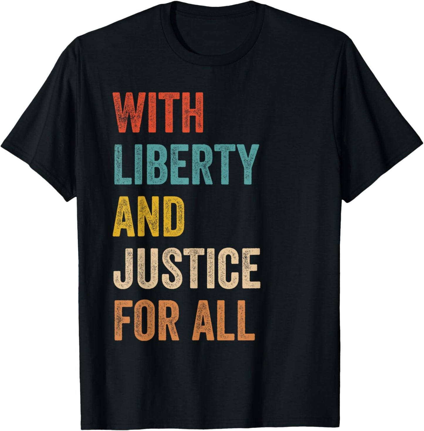 With Liberty And Justice For All Indivisible Equality T-Shirt