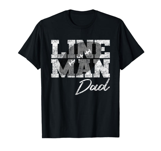 Lineman Dad - Football Player Matching Family T-Shirt
