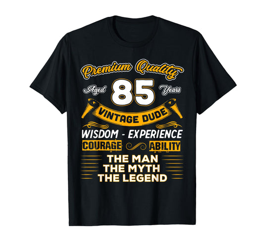 Vintage The Man Myth Legend 85 Birthday Tee For 85 Years Old T-Shirt