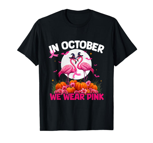 In October We Wear Pink Flamingo Witch Hat Breast Cancer T-Shirt