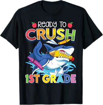 Ready To Crush 1st Grade Shark Back To School Boys Girls T-Shirt