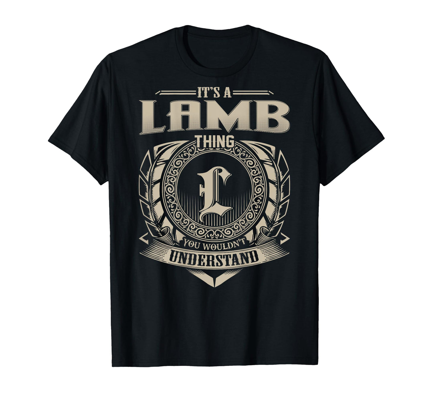 It's A LAMB Thing You Wouldn't Understand Funny Family Name T-Shirt