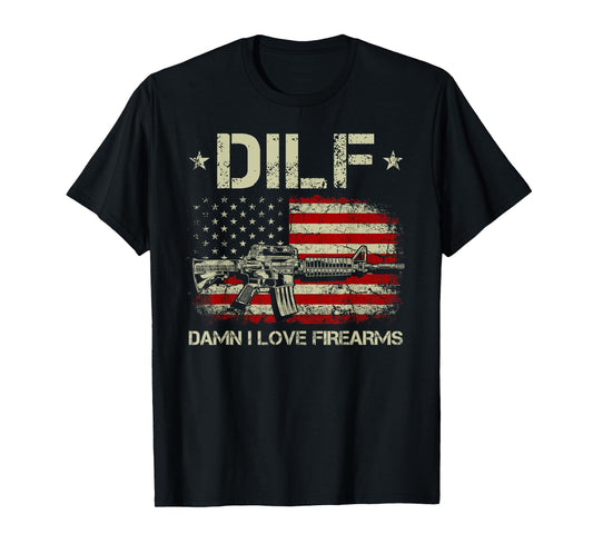 Mens Gun American Flag DILF - Damn I Love Firearms T-Shirt