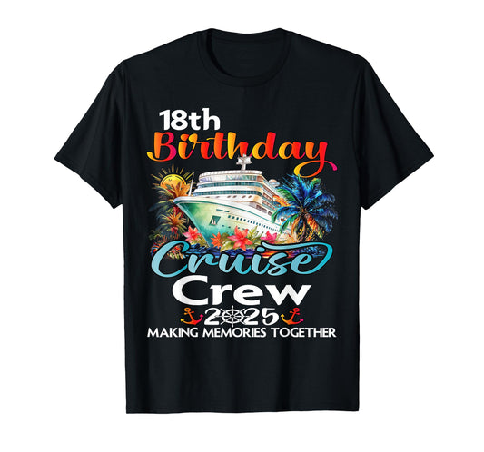 18th Birthday Cruise Crew Friends Family Vacation Matching T-Shirt