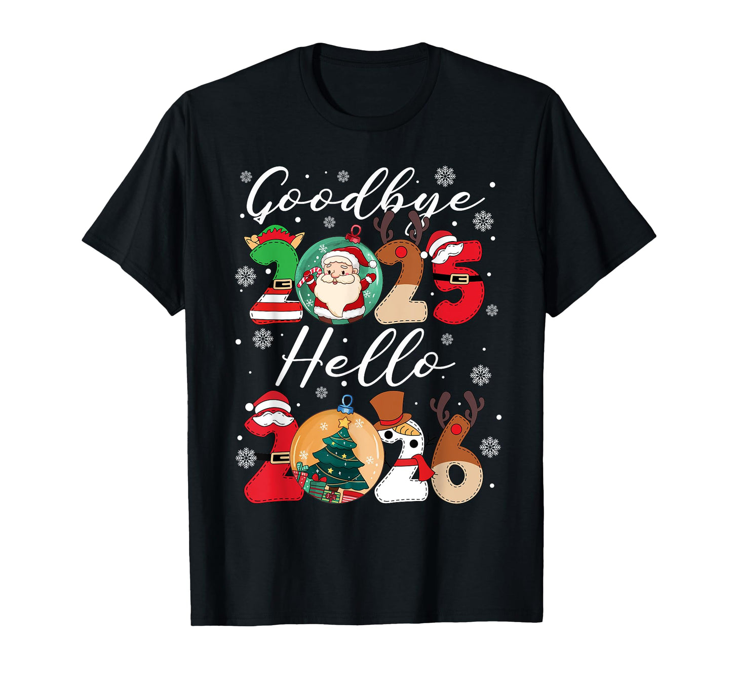 Goodbye 2025 Hello 2026 Happy New Year's Eve Christmas Xmas T-Shirt