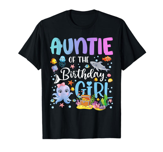 Auntie of The Birthday Girl Sea Fish Ocean Aquarium T-Shirt