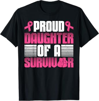 Proud Daughter of A Survivor Wife Breast Cancer Awareness T-Shirt