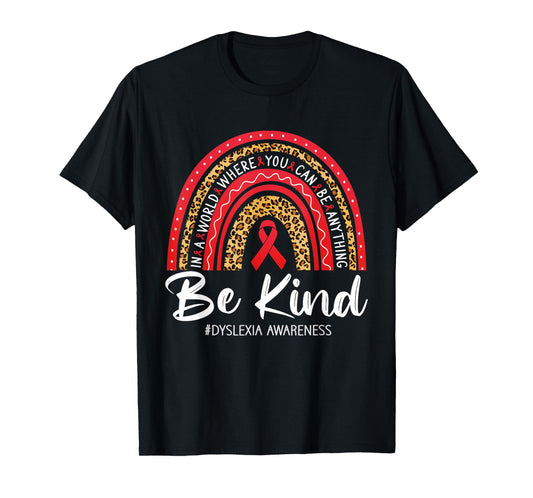 Leopard Rainbow Be Kind Red Ribbon Dyslexia Awareness T-Shirt
