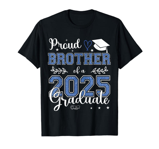 Senior 2025 Proud Brother Of A Class Of 2025 Graduate T-Shirt