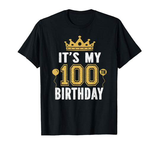 It's My 100th Birthday Gift For 100 Years Old Man And Woman T-Shirt