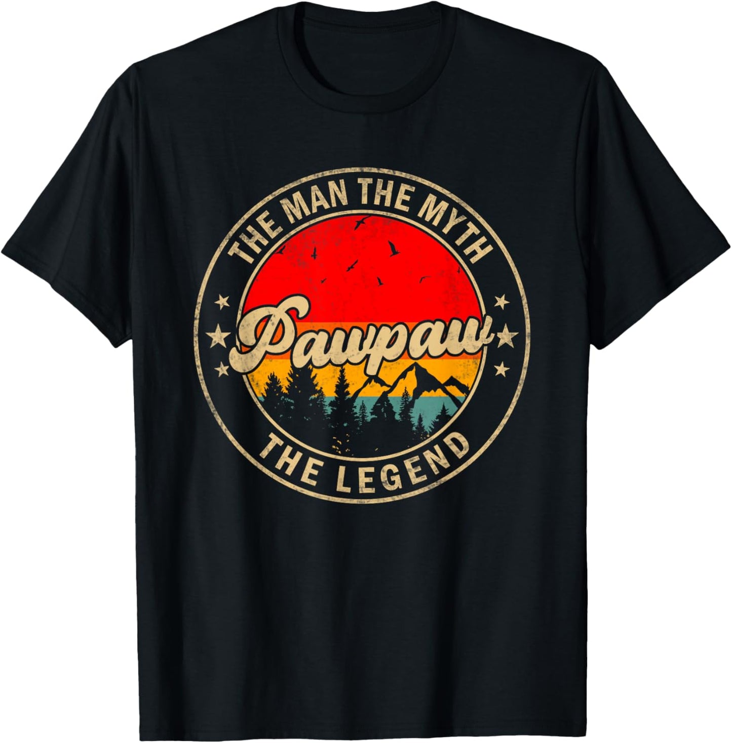 Pawpaw the Man the Myth the Legend Father's Day for Grandpa T-Shirt
