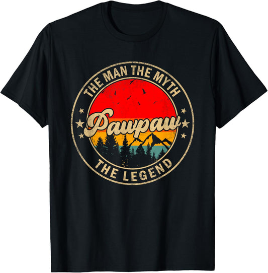 Pawpaw the Man the Myth the Legend Father's Day for Grandpa T-Shirt