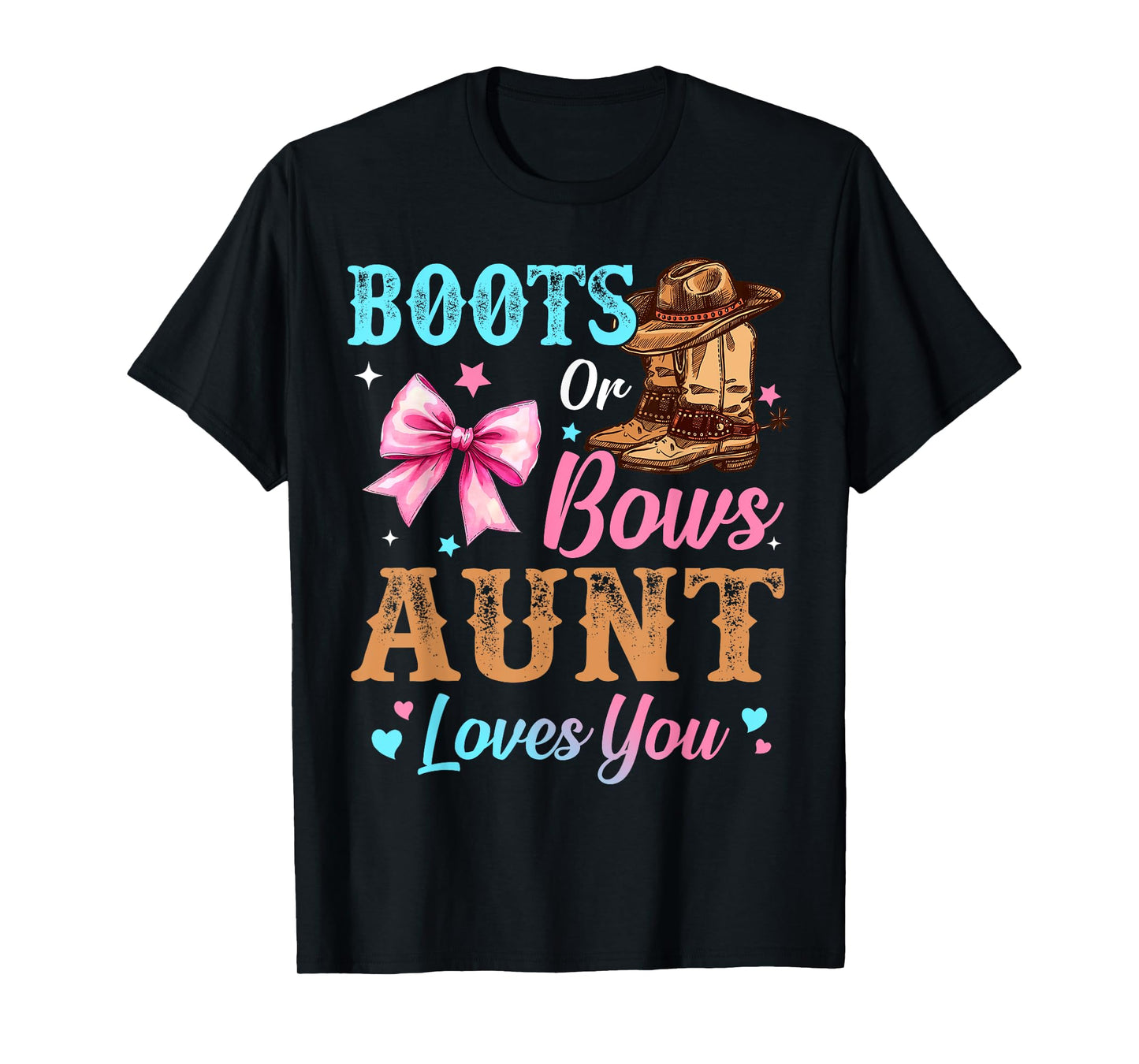 Boots or Bows Aunt Loves You Gender Reveal Family T-Shirt