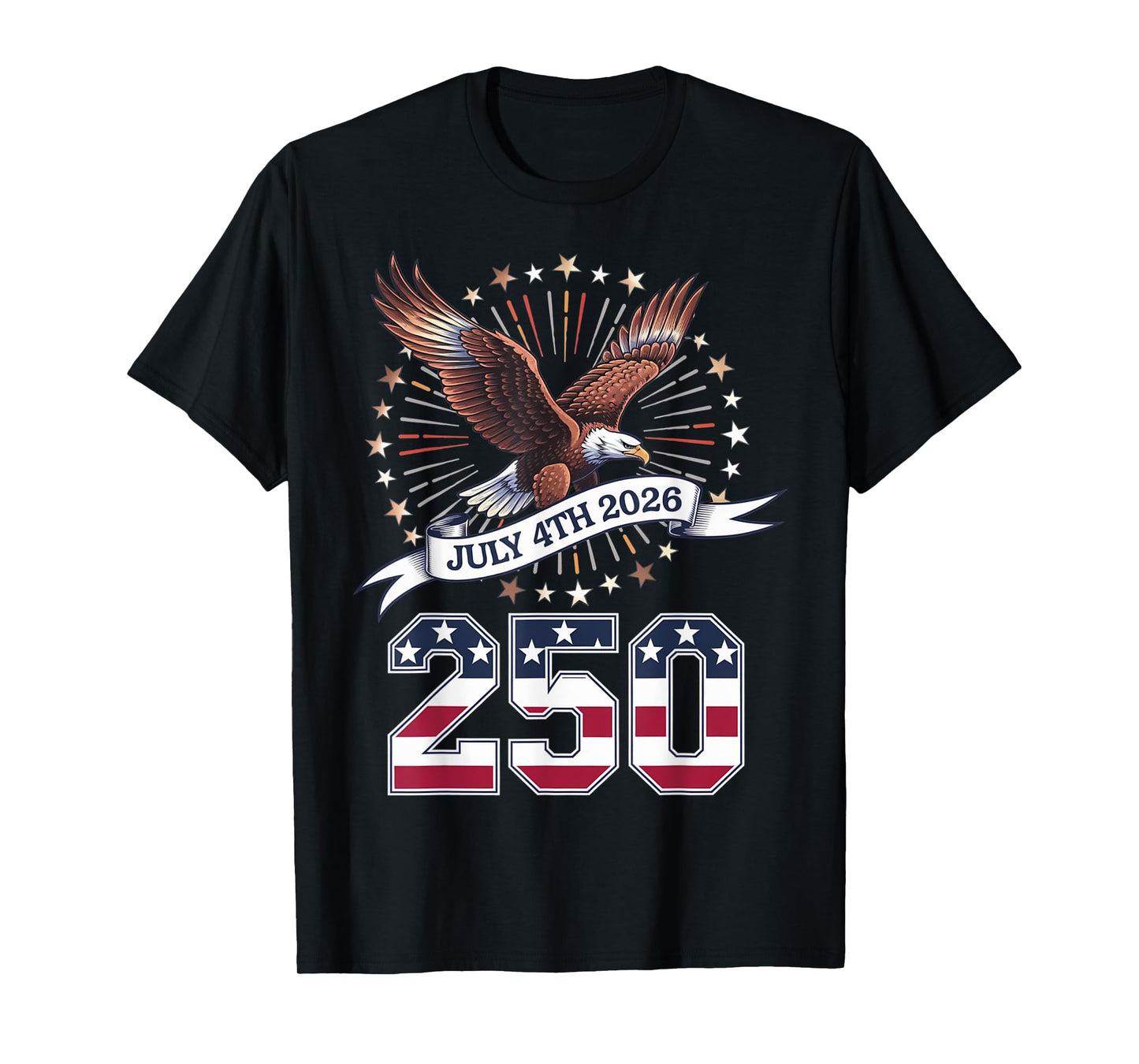 250th Anniversary Patriotic July 4th T-Shirt – USA 1776-2026 T-Shirt