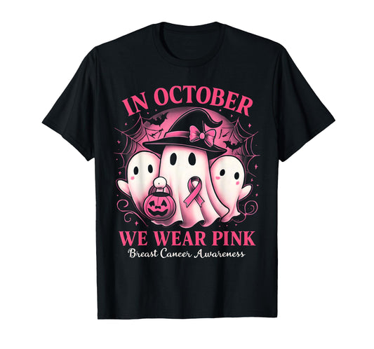 in October We Wear Pink Ghost Halloween Women Breast Cancer T-Shirt